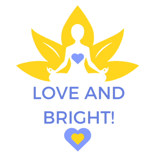 LOVE AND BRIGHT!